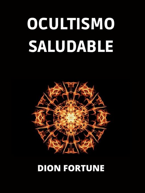 Title details for Ocultismo saludable (Traducido) by Dion Fortune - Available